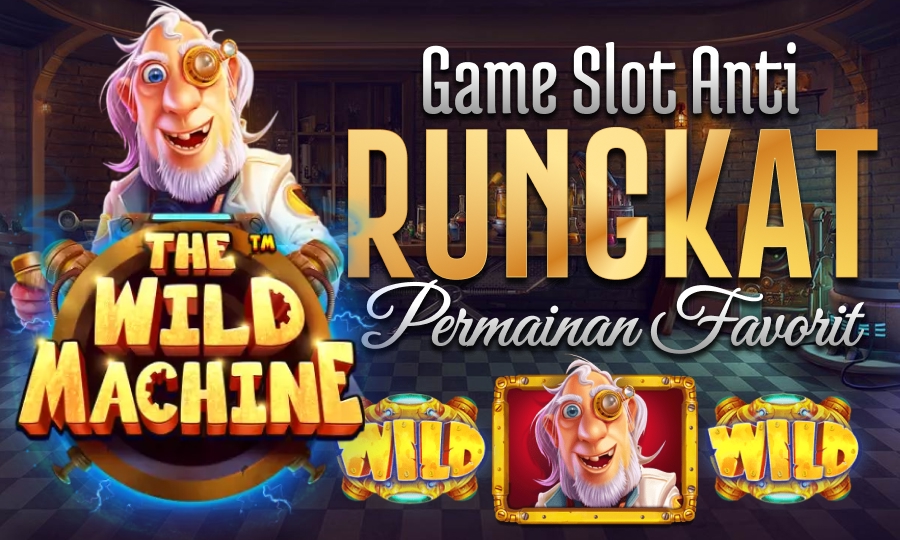 The Wild Machine PG Soft Game Slot Anti Rungkat
