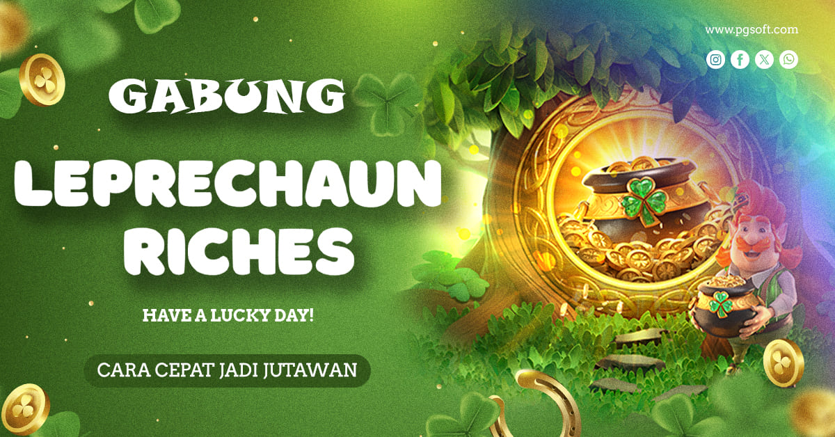 Tips dan Trik Menang Slot Leprechaun Riches